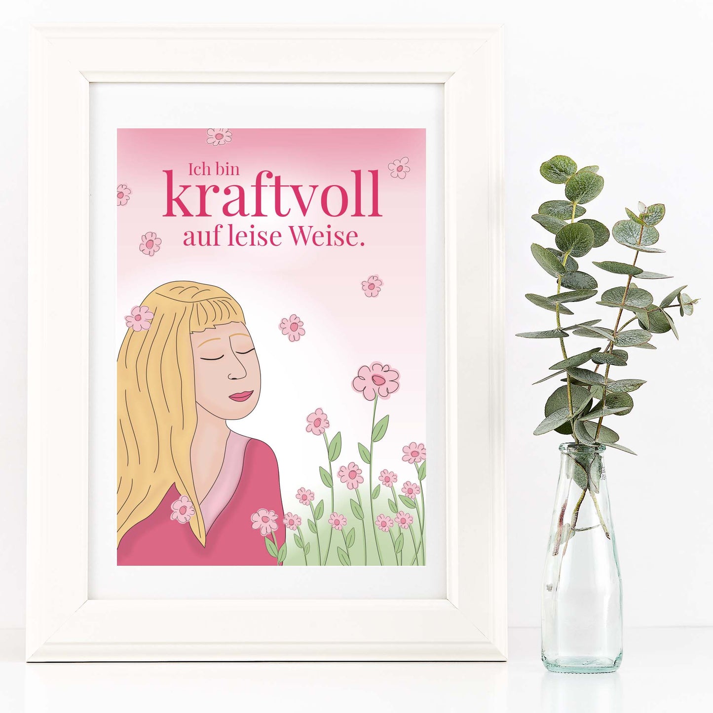 Kunstdruck "Kraftvoll auf leise Weise"