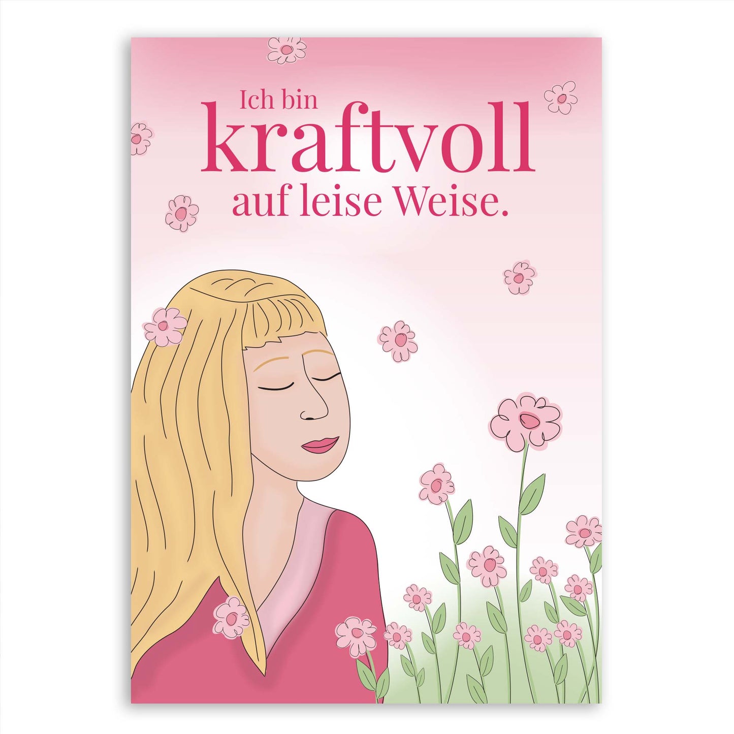 Kunstdruck "Kraftvoll auf leise Weise"